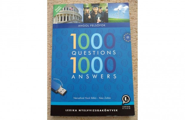 1000 Questions 1000 Answers: Angol felsfok, C1 nyelvvizsga felkszt