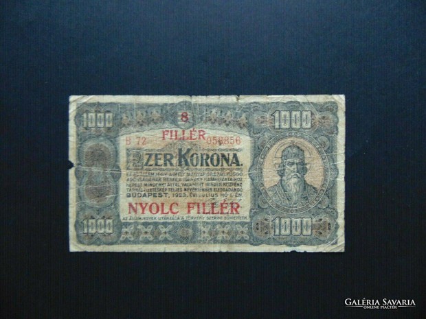 1000 korona 1923 B 72 8 fillr Fellblyegzs !