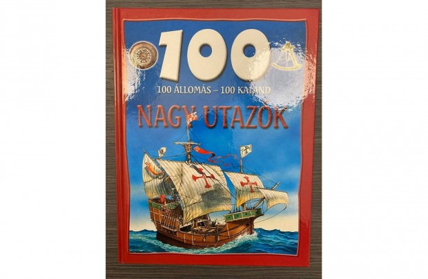 100 lloms - 100 kaland, Nagy utazk