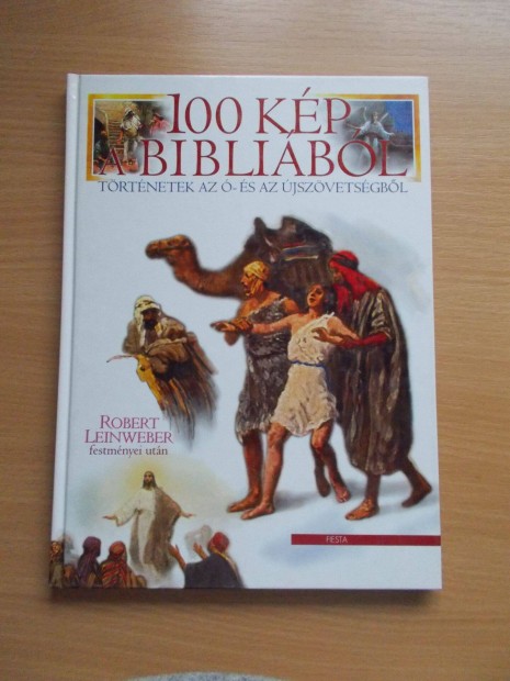 100 kp a Biblibl trtnetek az - s jszvetsgbl