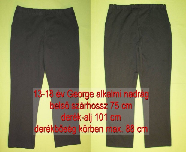 13-18 v George alkalmi nadrg fekete llthat derk bh 75cm db 88cm