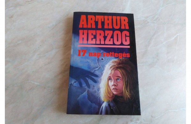 17 nap rettegs - Arthur Herzog