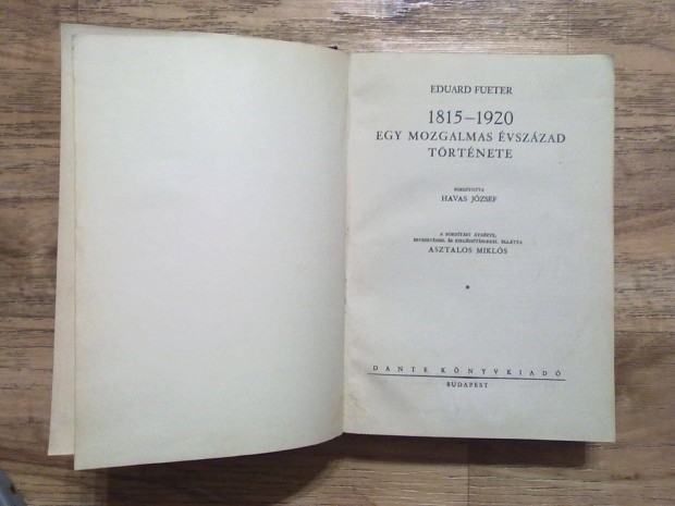 1815-1920 egy mozgalmas vszzad trtnete (Dante Knyvkiad, 1935)