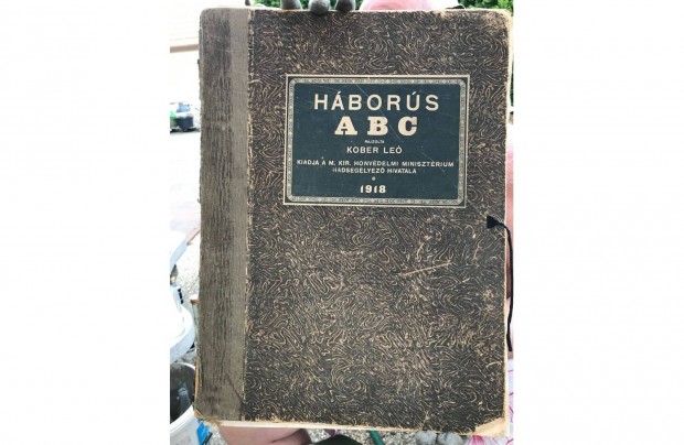 1918. Kober Leó: Háborús ABC 31 tollrajz Nagyon Ritka,Posta megoldhat