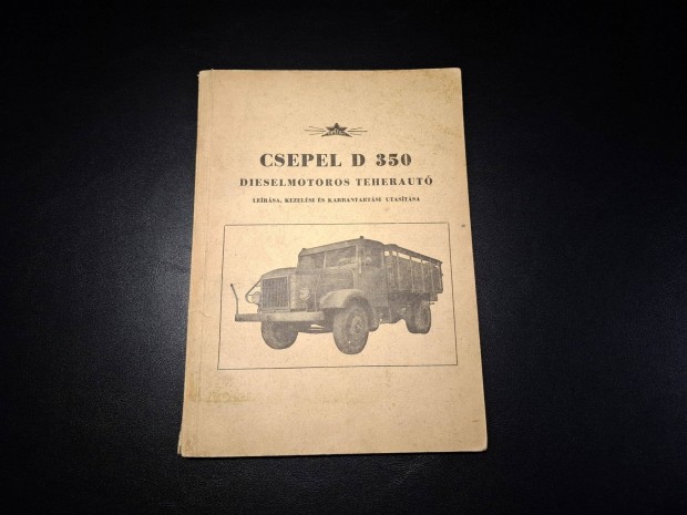 1952 A Csepel Autógyár Csepel D350 dízelmotoros teherautó leírása