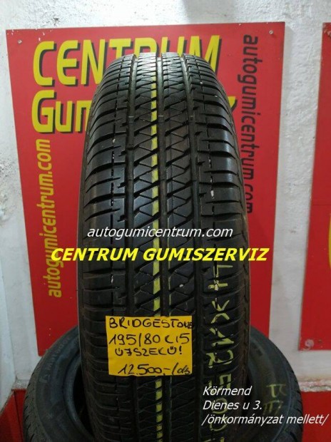 195/80r15 használt ki használt kisterep gumi Bridgestone 4db 12.500 Ft