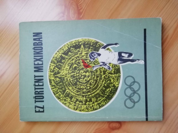 1968-as Mexiki Olimpia Ismertet fzet