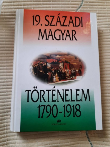 19. szzadi magyar trtnelem 1790-1918