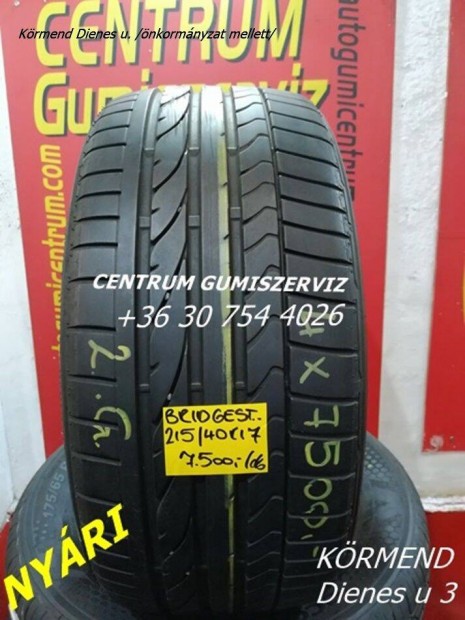 215/40r17 használt nyári gumi Bridgestone 2.gar 7.500 Ft