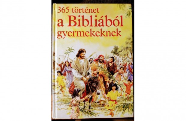 365 trtnet a Biblibl gyermekeknek /valls - keresztny /