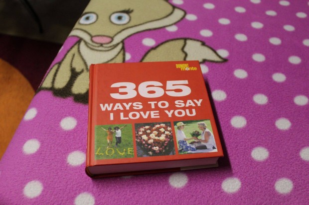 365 ways to say I love you- Uj angolul