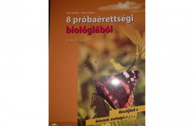 8 prbarettsgi biolgibl, emelt szint/Csak kp-s vevknek