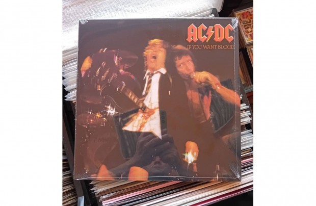 AC/DC - If You Want Blood You've Got It Bakelit lemez bontatlan uj