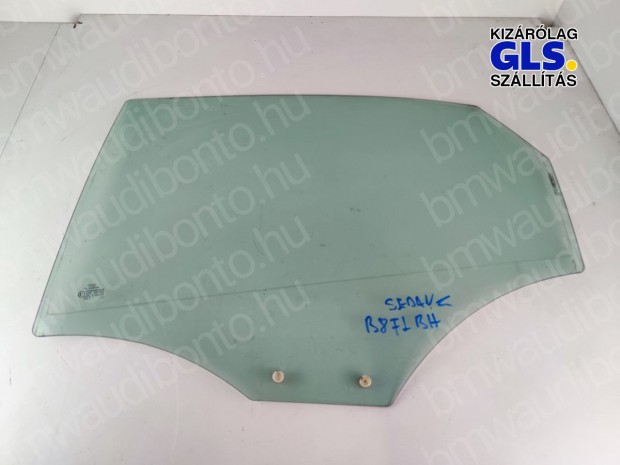 AUDI A4 B8 (8K2) Bal hátsó ajtó ablaküveg (8K5845205E)