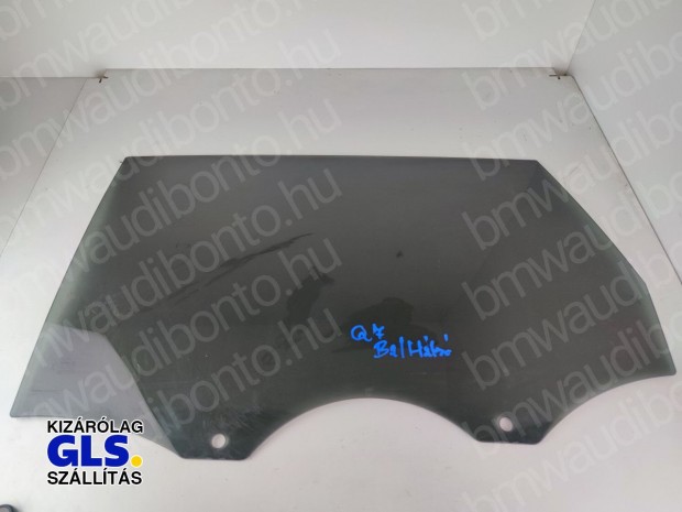 AUDI Q7 (4LB) Bal hátsó ajtó ablaküveg (4L0845025)