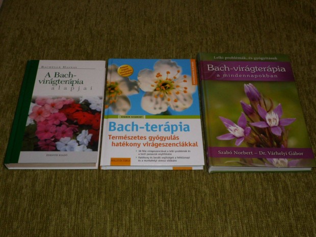 A Bach-virgterpia alapjai + Bach-terpia + Bach-virgterpia a minde