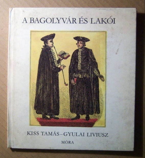 A Bagolyvr s Laki (Kiss Tams-Gyulai Liviusz) 1983 (8kp+tartalom)