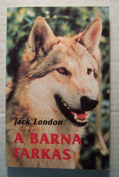 A Barna Farkas (Jack London) 1991 (foltmentes) 5kp+tartalom