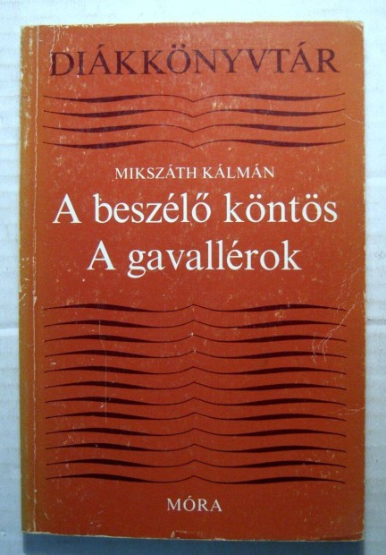 A Beszl Knts/A Gavallrok (Mikszth Klmn) 1983 (5kp+tartalom)