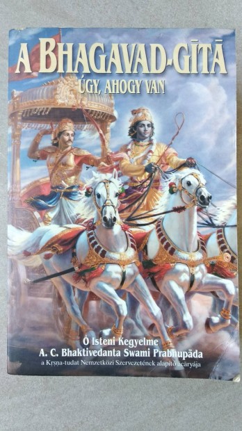 A Bhagavad Gita gy, ahogy van 