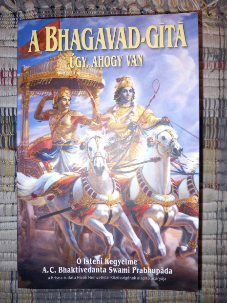 A Bhagavad-gta - gy, ahogy van / Bhagavad Gita