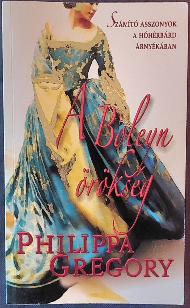 A Boleyn rksg - Philippa Gregory