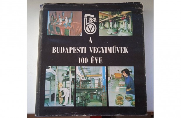 A Budapesti Vegyimvek 100 ve