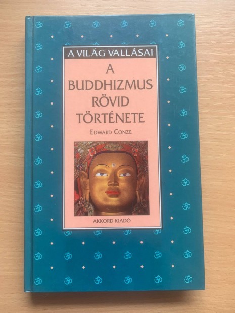 A Buddhizmus rvid trtnete, Edward Conze