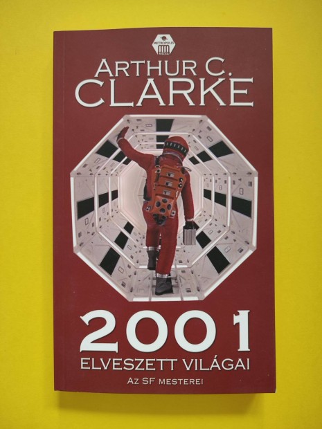 A.C. Clarke - 2001 Elveszett Vilgai