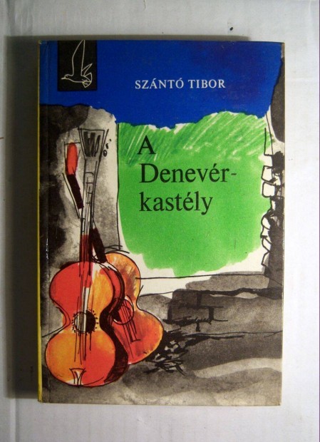 A Denevr-Kastly (Sznt Tibor) 1971 (4kp+tartalom)