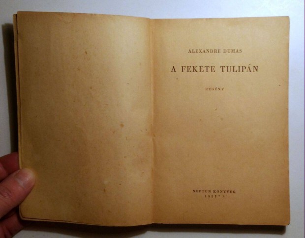 A Fekete Tulipn (Alexandre Dumas) 1957 (srlt) 8kp+tartalom