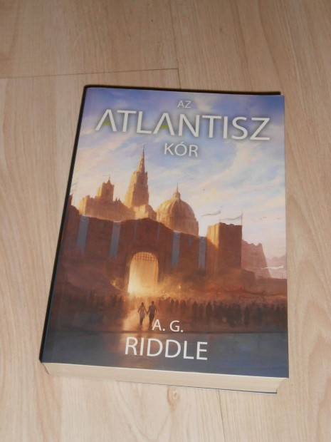 A.G. Riddle: Az Atlantisz kr - Eredet misztrium 2.(Ajndkozhat)