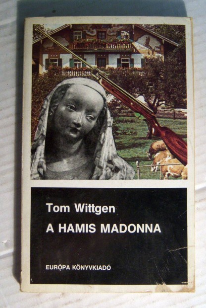 A Hamis Madonna (Tom Wittgen) 1987 (6kp+tartalom)