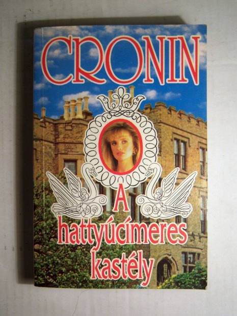 A Hattycmeres Kastly (A. J. Cronin) 1992 (5kp+tartalom)