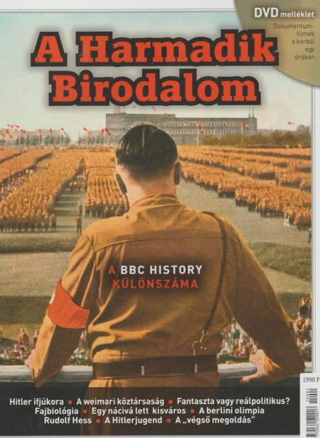 A III. Birodalom - A BBC History klnszma (DVD mellklettel)