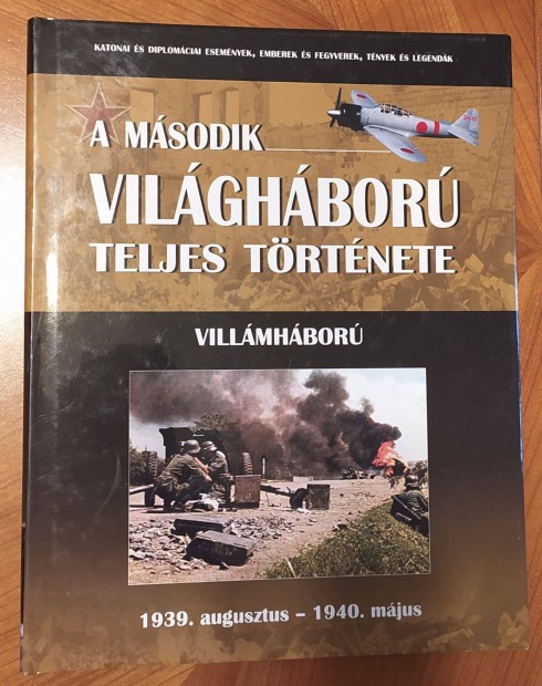 A II. vilghbor teljes trtnete (sorozat) - Villmhbor