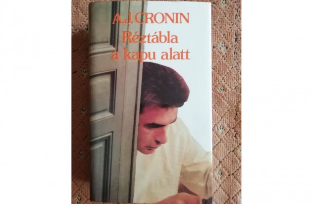 A.J.Cronin Rztbla a kapu alatt (1987) 557 oldal
