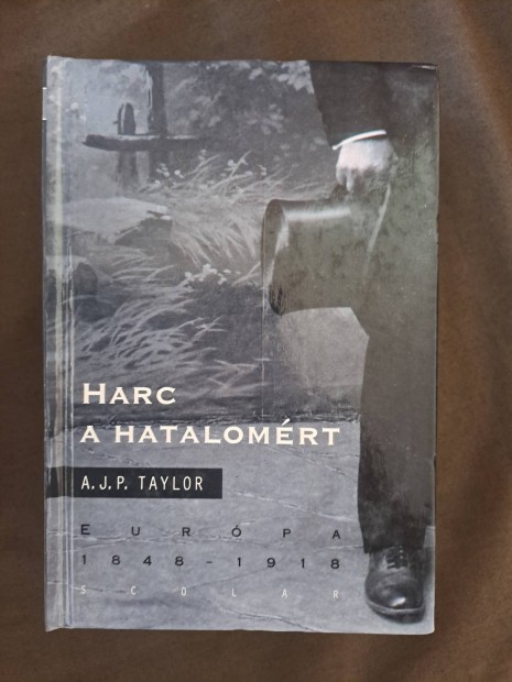 A.J.P. Taylor: Harc a hatalomrt