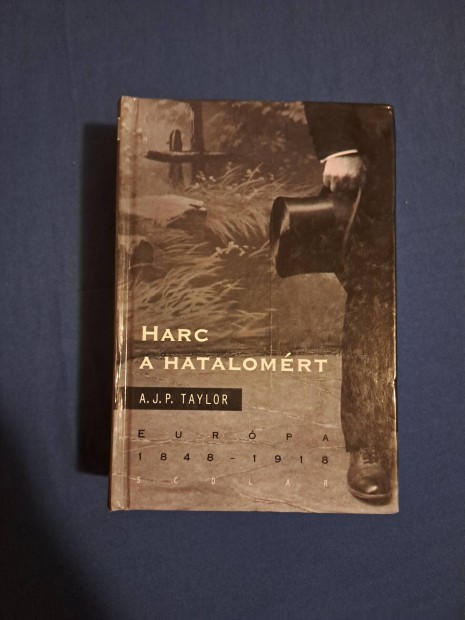 A.J.P. Taylor: Harc a hatalomrt