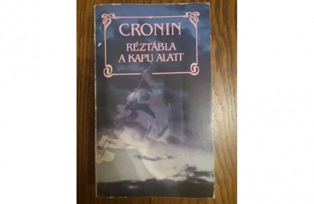 A.J. Cronin: Rztbla a kapu alatt (eredeti cm: The Citadel)