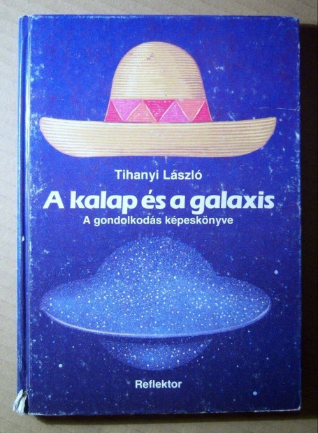 A Kalap s a Galaxis (Tihanyi Lszl) 1986 (9kp+tartalom)