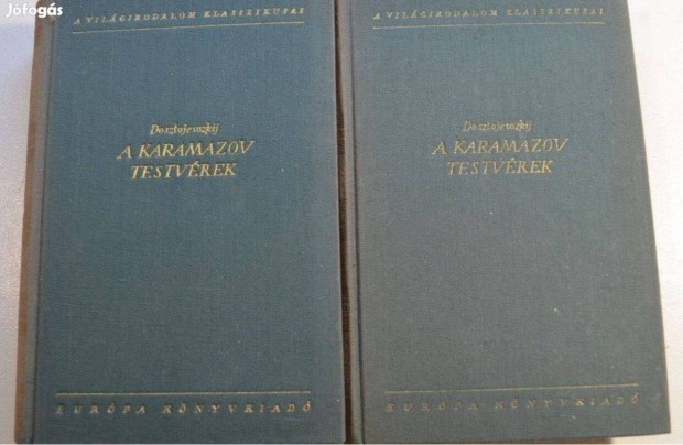 A Karamazov testvrek Fjodor Mihajlovics Dosztojevszkij