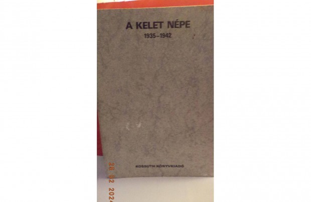 A Kelet Npe 1935 - 1942