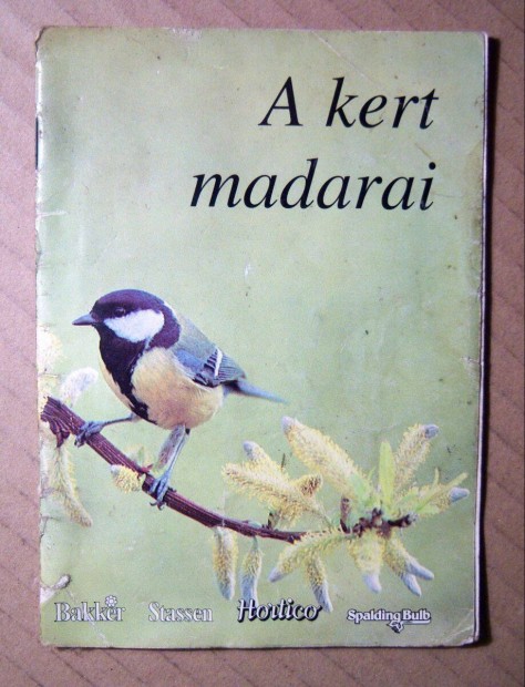 A Kert Madarai (kb.1995)