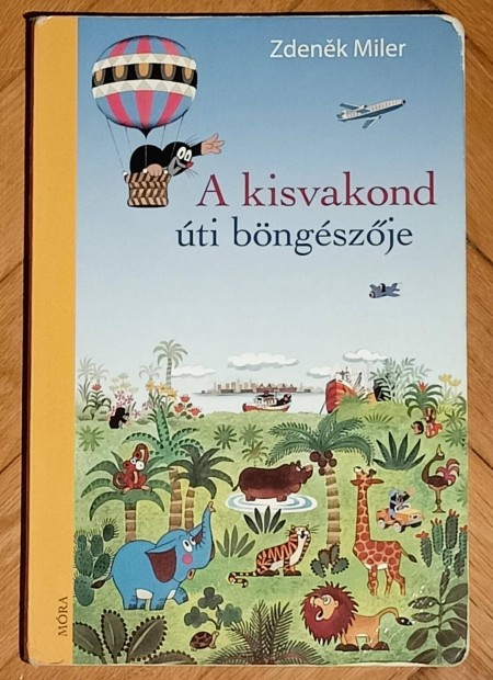 A Kisvakond úti böngészője Miler könyv