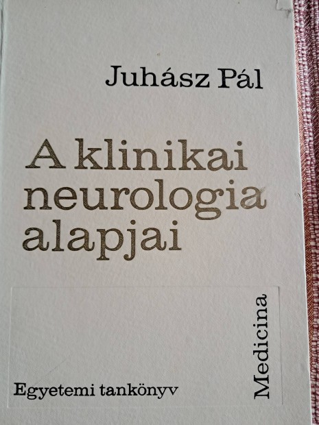 A Klinikai Neurologia Alapjai 