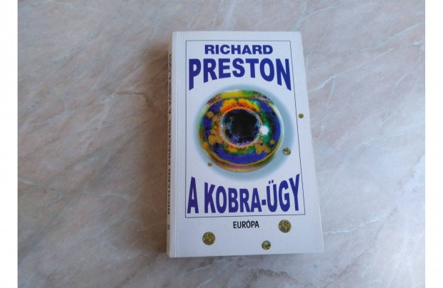 A Kobra-gy - Richard Preston