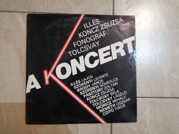 A Koncert- Ills , Fonogrf, Konc Zs- Dupla bakelit lemez