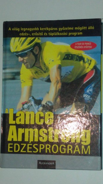 A Lance Armstrong edzsprogram - 7 ht a tkletes formrt
