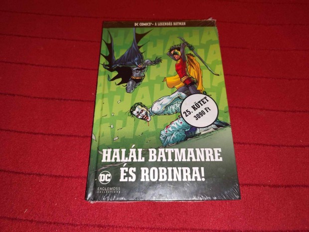 A Legends Batman 25. Hall Batmanre s Robinra! (bontatlan)